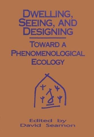 Tapa de Dwelling, Seeing, and Designing