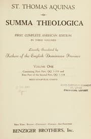 Tapa de Summa Theologica : First Complete American Edition in Three Volumes Volume One : Containing First Part, QQ. 1-119 and First Part of the Second Part, QQ. 1-114; Volume Two : Containing Second Part of the Second Part, QQ. 1-189 and Third Part, QQ. 1-90; Volume Three