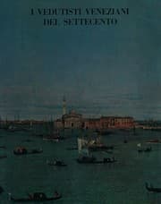 Tapa de I Vedutisti Veneziani Del Settecento
