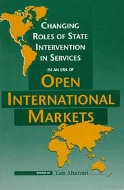 Tapa de Changing roles of state intervention in services in an era of open international markets