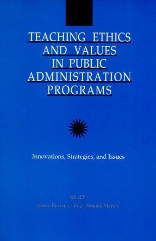 Tapa de Teaching Ethics and Values in Public Administration Programs
