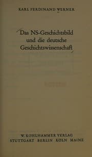Tapa de Das NS-Geschichtsbild und die deutsche Geschichtswissenschaft
