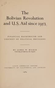 Tapa de The Bolivian revolution and U.S. aid since 1952