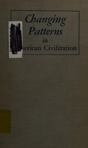 Tapa de Changing patterns in American civilization