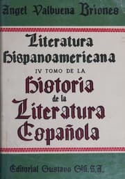 Tapa de Literatura Hispanoamericana [Historia de la Literatura Espanola, Tomo IV]