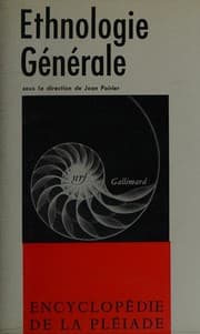 Tapa de Ethnologie Generale sous la direction de Jean Poirier. Encyclopedie De La Pleiade