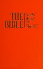 Tapa de The Bible, God's Word or Man's?