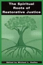 Tapa de The Spiritual Roots of Restorative Justice