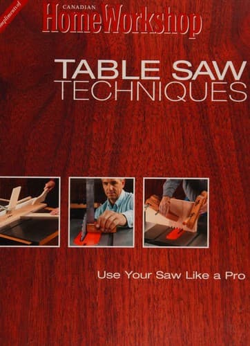 Tapa de Canadian Homeworkshop - Table Saw Techniques