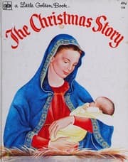 Tapa de The Christmas Story (A Little Golden Book, No. 36)