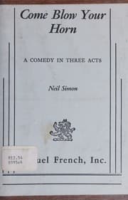 Tapa de Come blow your horn, a comedy in three acts.