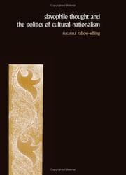 Tapa de Slavophile thought and the politics of cultural nationalism