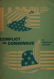 Tapa de Conflict or consensus in American history