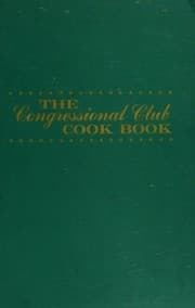Tapa de The Congressional Club Cook Book