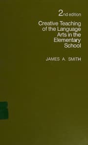 Tapa de Creative Teaching of the Language Arts in the Elementary School, 2nd Edition