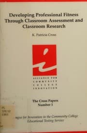Tapa de Developing professional fitness through classroom assessment and classroom research (The Cross papers)