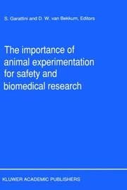 Tapa de The Importance of animal experimentation for safety and biomedical research