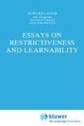 Tapa de Essays on restrictiveness and learnability