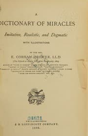 Tapa de A dictionary of miracles, imitative, realistic, and dogmatic