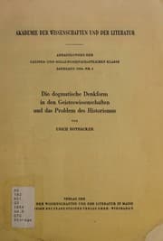 Tapa de Die dogmatische Denkform in den Geisteswissenschaften und das Problem des Historismus