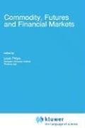 Tapa de Commodity, Futures and Financial Markets (Advanced Studies in Theoretical and Applied Econometrics)