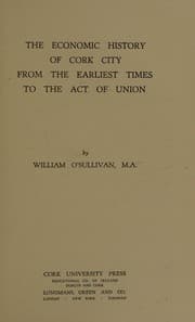 Tapa de The economic history of Cork city from the earliest times to the Act of union