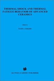 Tapa de Thermal shock and thermal fatigue behavior of advanced ceramics