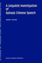 Tapa de A linguistic investigation of aphasic Chinese speech