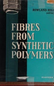 Tapa de Fibres from synthetic polymers (Elsevier's polymer series on the chemistry, physics and technology of high polymeric and allied substances, 6)