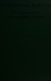 Tapa de A Fighting Parson. The autobiography of Alexander Irvine
