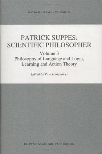 Tapa de Patrick Suppes: Scientific Philosopher: Volume 1: Probability and Probabilistic Causality Volume 2