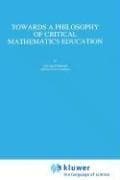 Tapa de Towards a philosophy of critical mathematics education