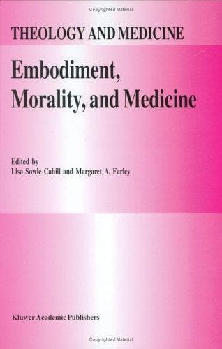 Tapa de Embodiment, morality, and medicine