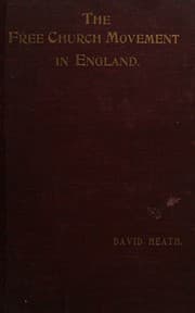 Tapa de The Free church movement in England ; a statement of facts and an exposition of principles 1902 [Leather Bound]