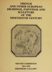 Tapa de French and Other European Drawings, Paintings and Sculpture of the Nineteenth Century - Winter Exhibition 1980-1981