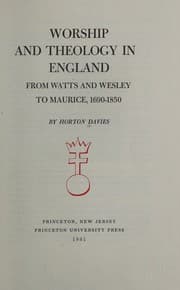 Tapa de Worship and Theology in England -- from Watts and Wesley to Maurice, 1690-1850