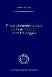 Tapa de D'une phénoménologie de la perception chez Heidegger