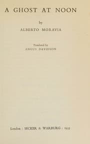 Tapa de A Ghost At Noon / [By] Alberto Moravia ; Translated by Angus Davidson