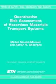 Tapa de Quantitative risk assessment of hazardous materials transport systems