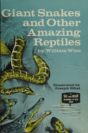 Tapa de Giant snakes and other amazing reptiles
