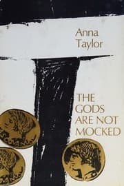 Tapa de The Gods Are Not Mocked by Anna Taylor