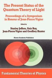 Tapa de The present status of the quantum theory of light