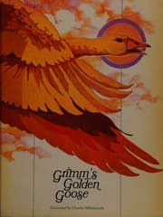 Tapa de GRIMM'S GOLDEN GOOSE. Illustrated by Charles Mikolaycak