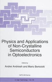 Tapa de Physics and applications of non-crystalline semiconductors in optoelectronics