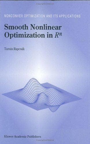 Tapa de Smooth Nonlinear Optimization of Rn (Nonconvex Optimization and Its Applications)