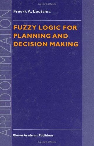 Tapa de Fuzzy logic for planning and decision making