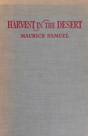 Tapa de Harvest in the Desert. by Maurice Samuel (1982-04-12)