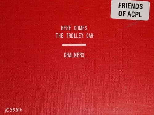 Tapa de Here comes the trolley car;
