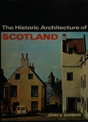 Tapa de The historic architecture of Scotland