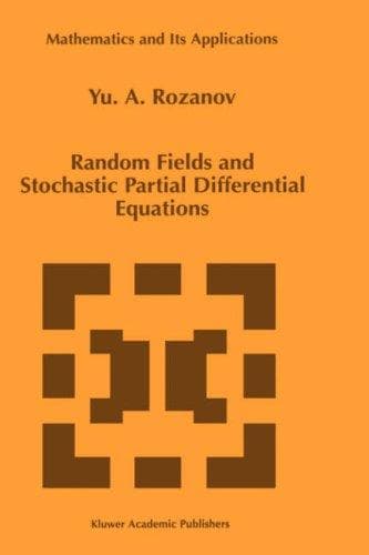 Tapa de Random fields and stochastic partial differential equations
